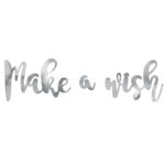 Διακοσμητικό μπάνερ ασημί "Make a wish" - Image 6